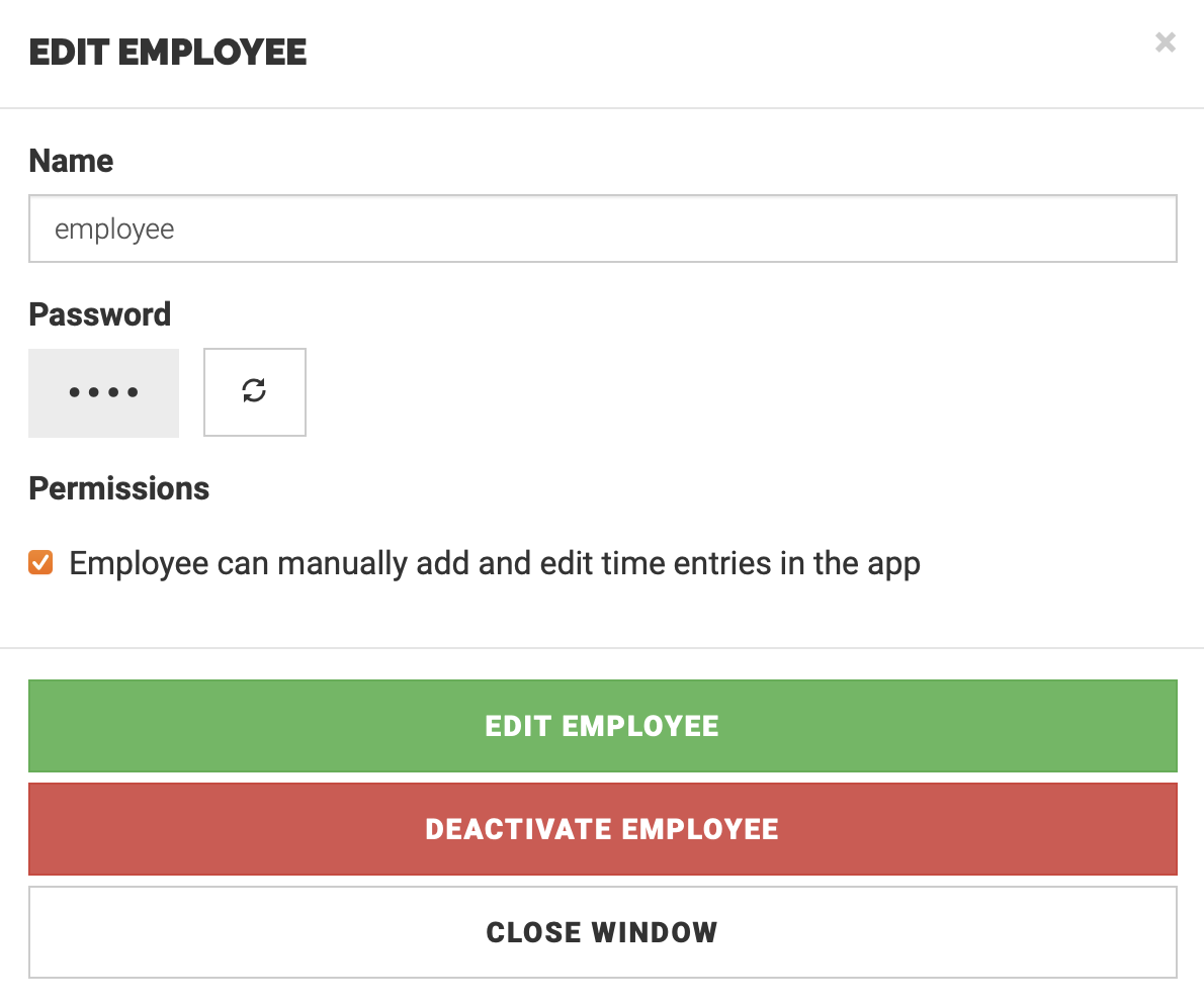 Screenshot from the Tímavera time tracking dashboard. Modal for editing an employee. Form inputs include employee name, password, and a permission checkbox for granting employees the right to manually adding or editing time entries in the app. Buttons on the bottom are: edit employee, deactivate employee, and close window.