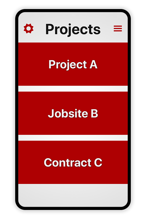 Screenshot of list of projects in the Tímavera app. Each project is a big red button. Projects shown are Project A, Jobsite B, Contract C. In the upper left corner is a cog icon that shows the settings screen. In the upper right corner is a triple equals icon that shows employees their time entries.